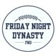 Friday Night Dynasty