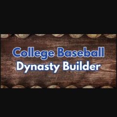 College Baseball: Dynasty Builder