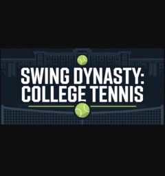 Swing Dynasty: College Tennis