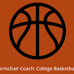 Armchair Coach: College Basketball