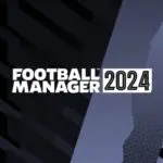 Football Manager (FM24) 2024